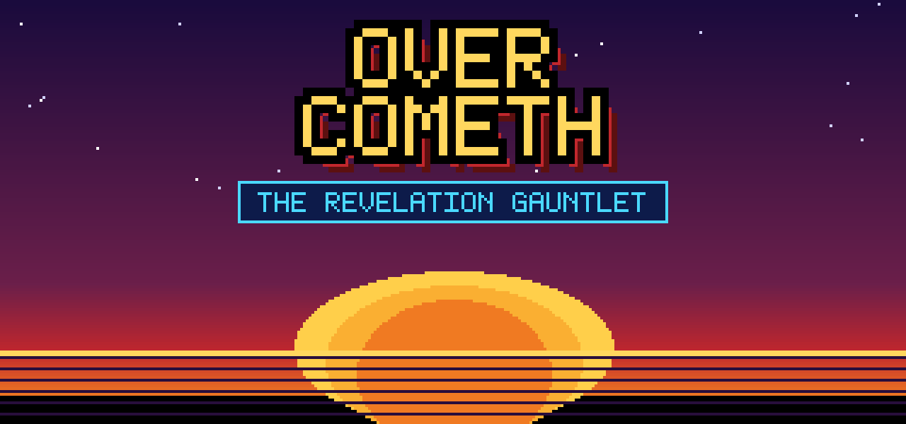 Overcometh — The Revelation Gauntlet